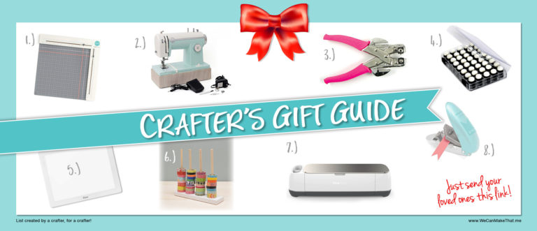 A Crafters Gift Guide with 8 tools.