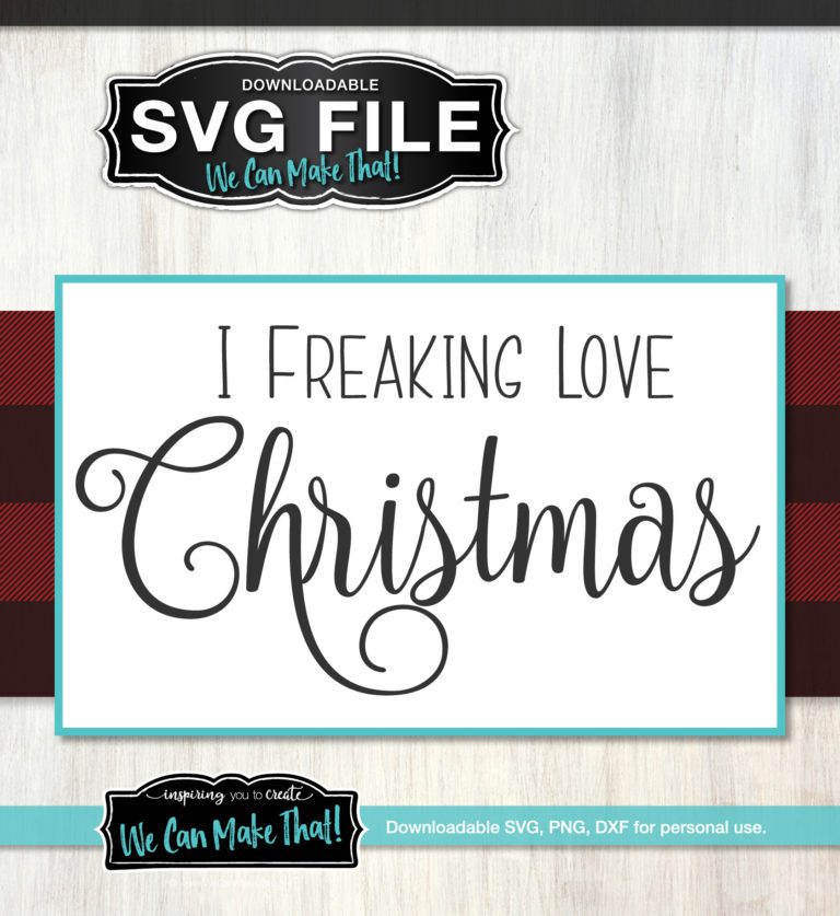 Decorative text saying "I Freaking Love Christmas" printed on a white card placed on top of a red plaid fabric.