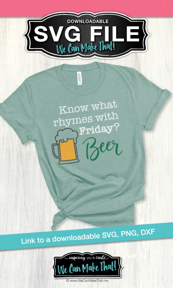 Beer Rhymes with Friday SVG