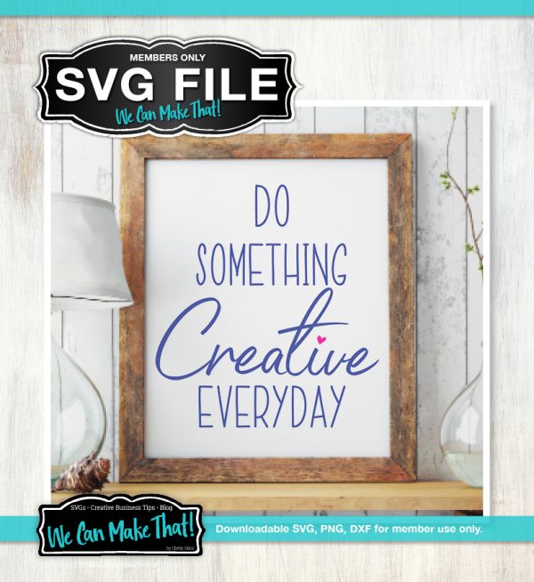 Do something creative everyday SVG