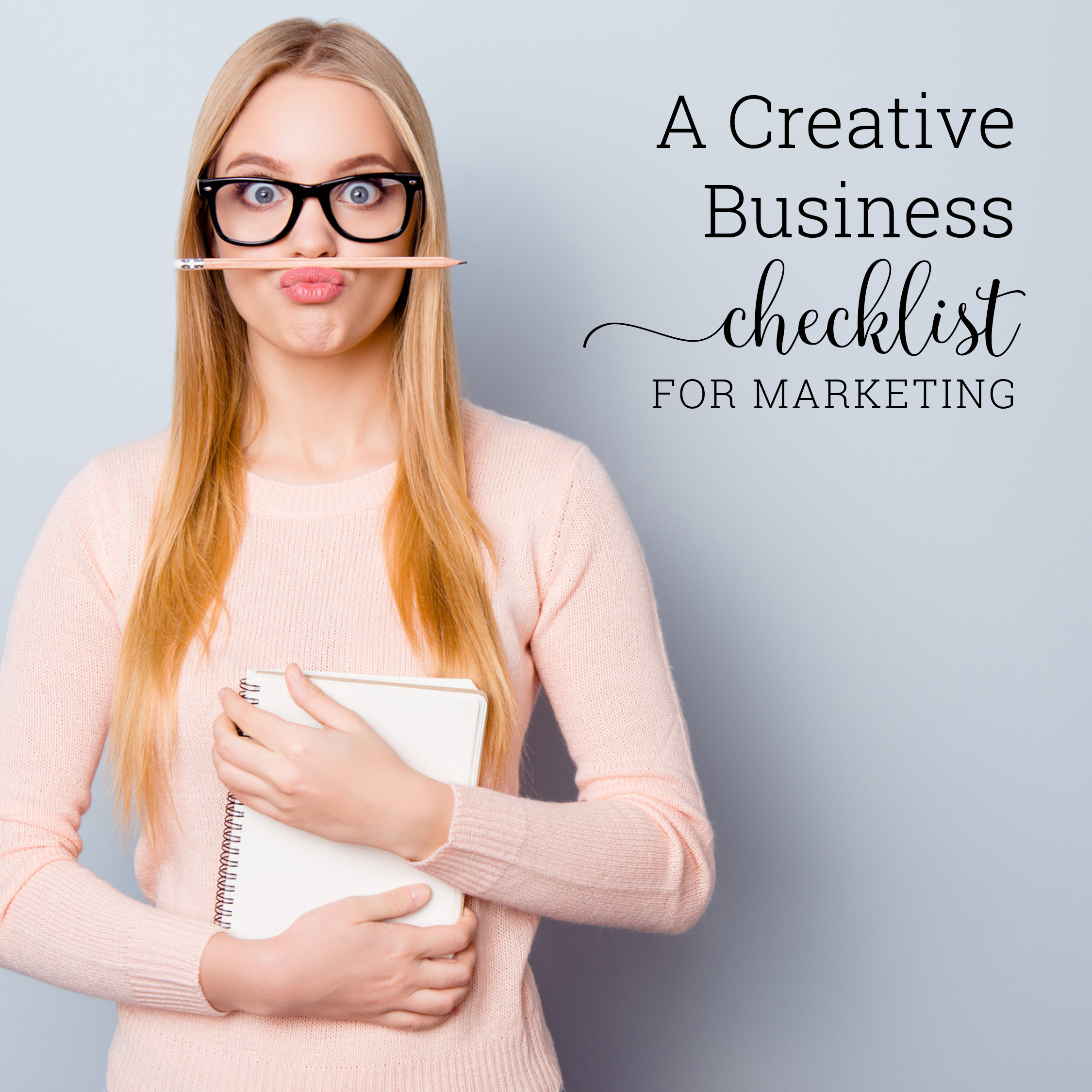 Organizing Your Creative Business’ Marketing Plan