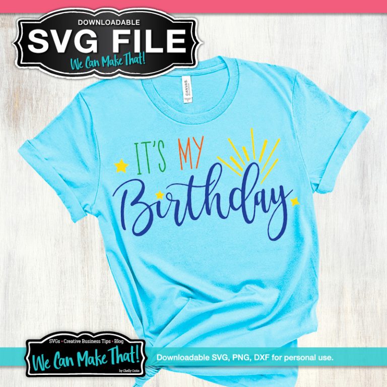 It’s My Birthday SVG