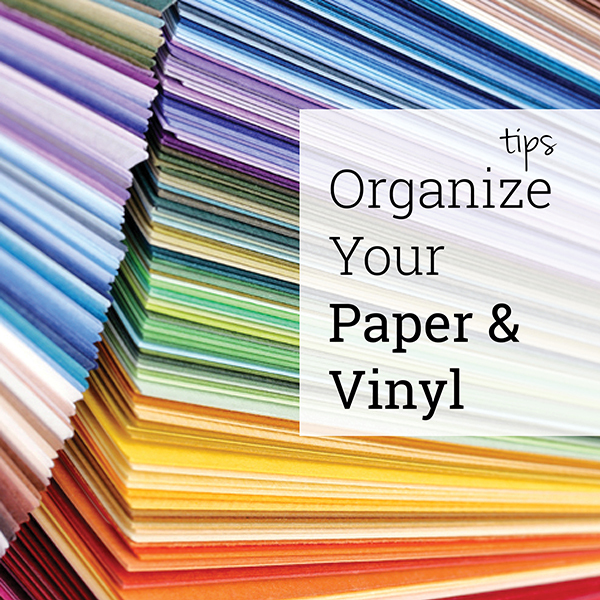 Paper and Vinyl Organization Ideas for Crafters