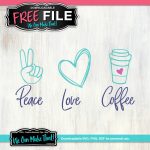 Peace Love Coffee Free SVG | We Can Make That