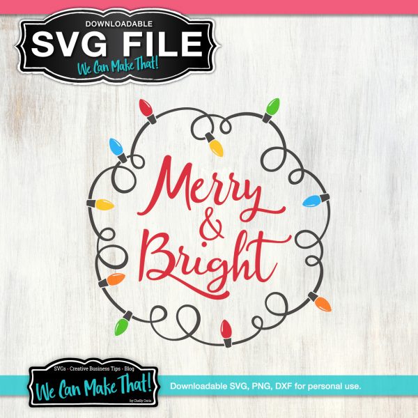 Merry and Bright christmas svg