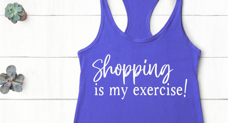 Shopping is my exercise SVG