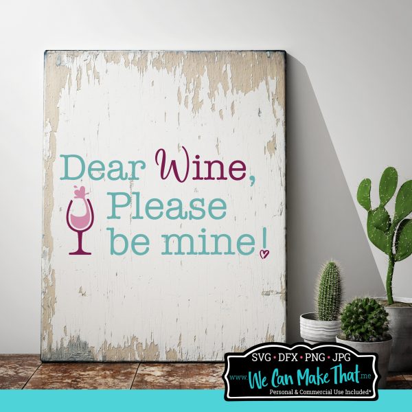 Dear Wine SVG file for Cricut