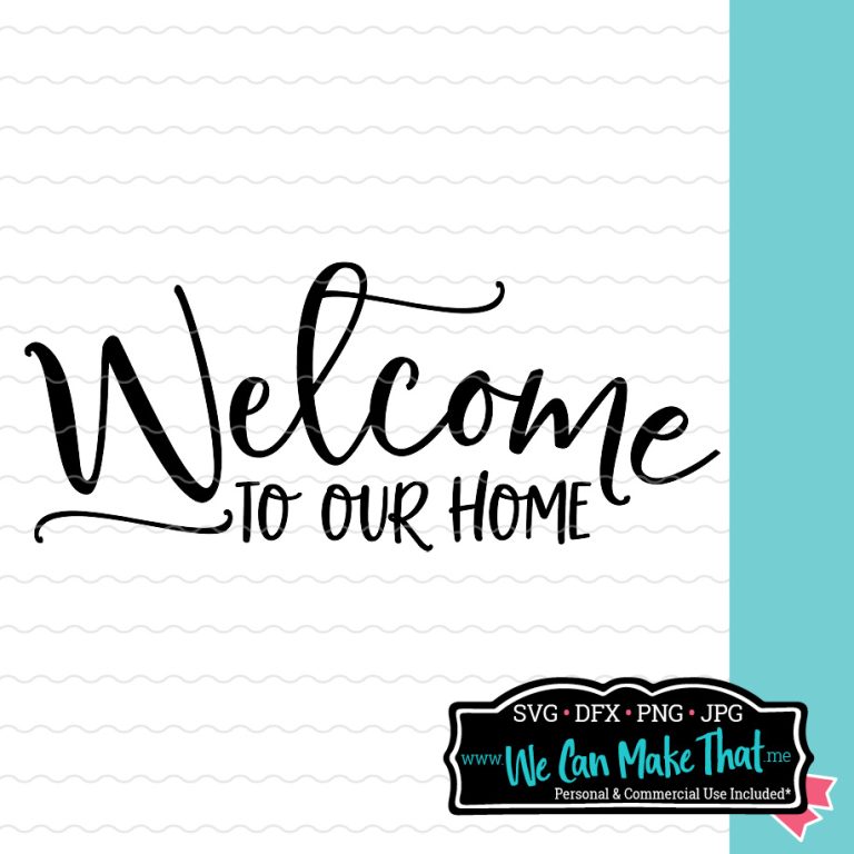Welcome To Our Home Free Doormat SVG