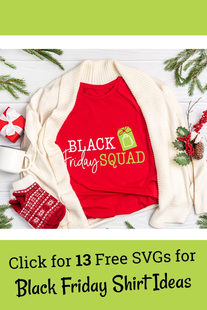 Free SVGs Black Friday Shirt Idea
