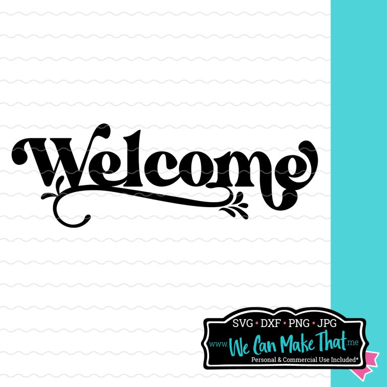 Welcome Sign SVG Cut File