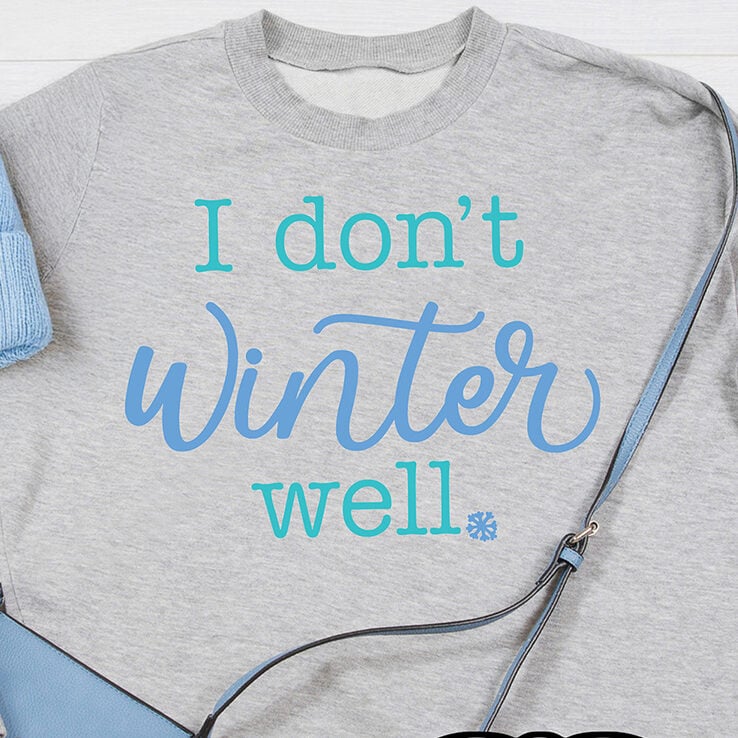 Gray sweatshirt mockup with funny winter saying, I don't winter well with blue.