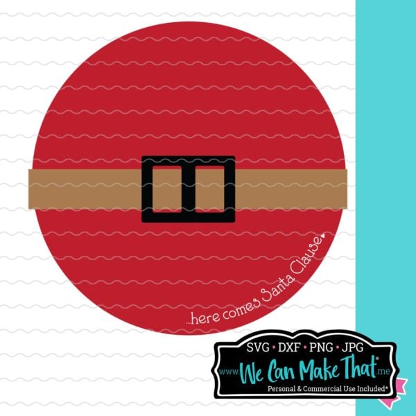 Here Comes Santa Clause Door Hanger SVG Christmas Decor