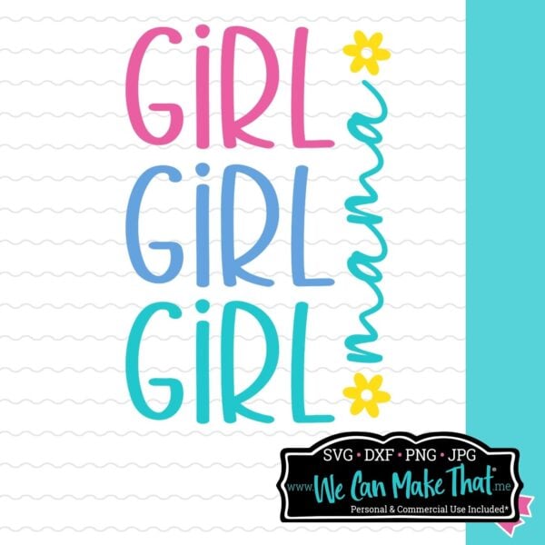 Girl Mama SVG