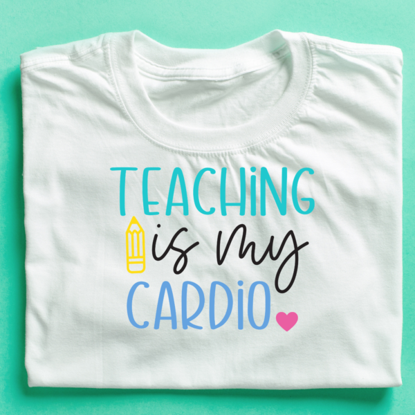 Teaching Is My Cardio SVG File - Image 3