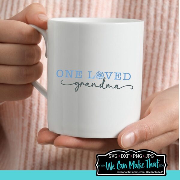 One Loved Grandma SVG - Image 3