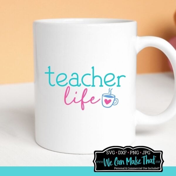 Teacher Life SVG - Image 3