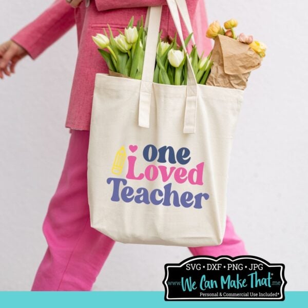 One Loved Teacher SVG - Image 3